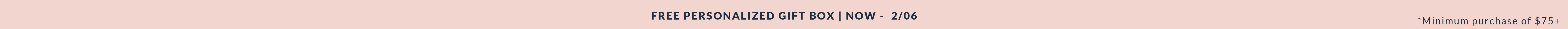 Free Gift Box with $75 Purchase